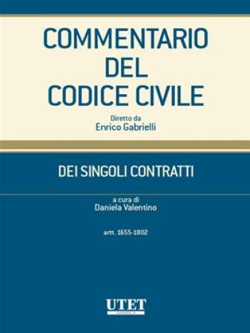 Commentario del Codice civile. Dei singoli contratti. Artt. 1655-1802