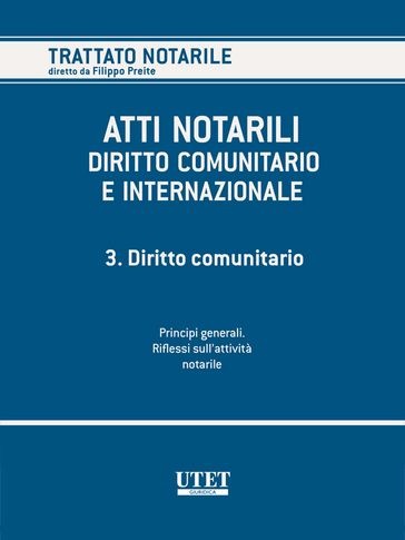 Atti Notarili - Diritto comunitario e internazionale - VOL. 3