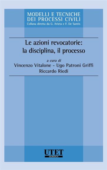 Le azioni revocatorie: la disciplina, il processo