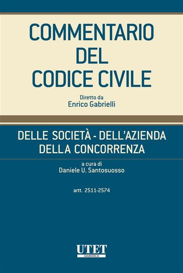 Delle società - Dell'azienda - Della concorrenza, artt. 2511-2574 - vol. IV