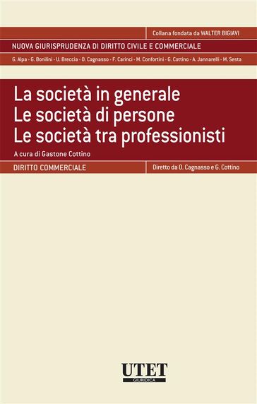 La società in generale. Le società di persone. Le società tra professionisti
