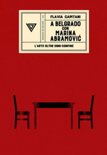 A Belgrado con Marina Abramovi¿. L'arte oltre ogni confine