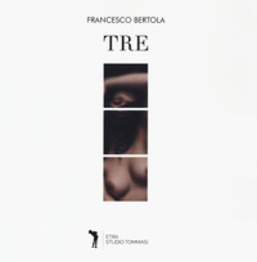 Tre. Ediz. a colori