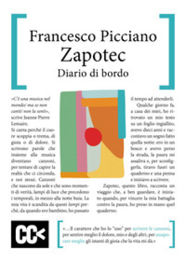 Zapotec. Diario di bordo