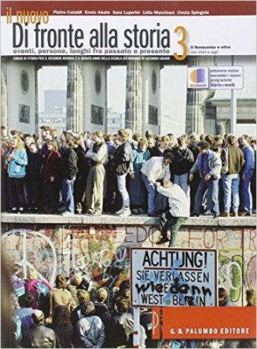 Il nuovo di fronte alla storia. Per le Scuole superiori. Con espansione online. Vol. 3: Il Novecento e oltre