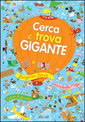 Cerca E Trova Gigante. Ediz. Illustrata