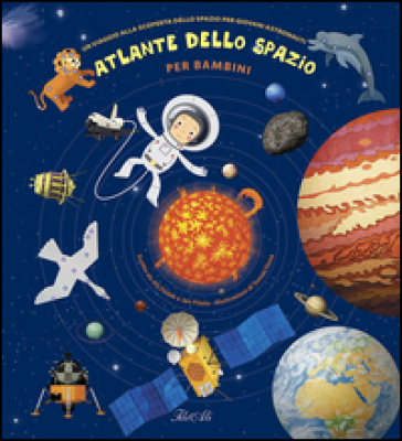 ATLANTE DELLO SPAZIO PER BAMBINI. UN VIA
