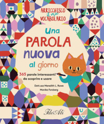 UNA PAROLA NUOVA AL GIORNO. 365 PAROLE I