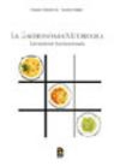 La Gastronomia Metabolica. Educazione Gastronomica