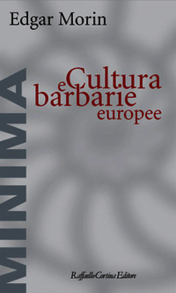 Cultura e barbarie europee