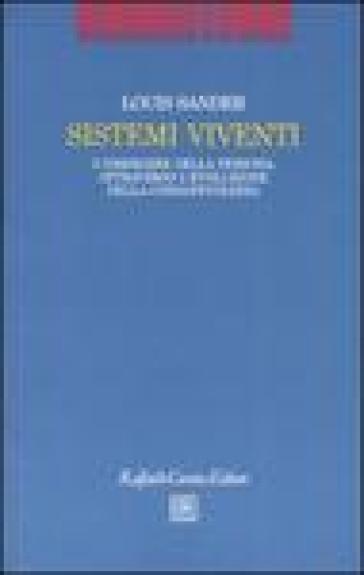 Sistemi viventi. L'emergere della persona attraverso l'evoluzione della consapevolezza