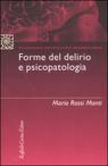 Forme Del Delirio E Psicopatologia
