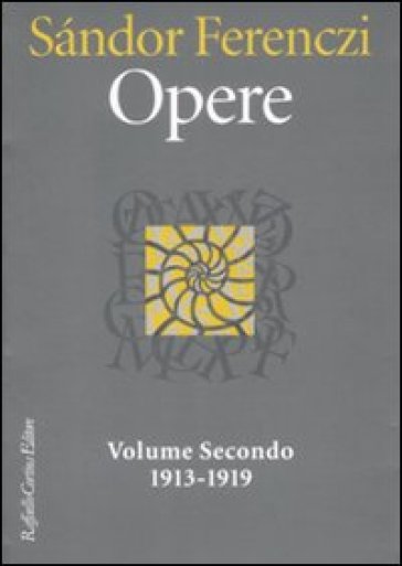 Opere. 1913-1919. Vol. 2