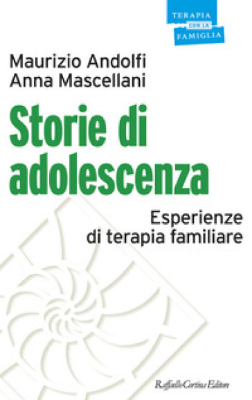 Storie di adolescenza. Esperienze di terapia familiare