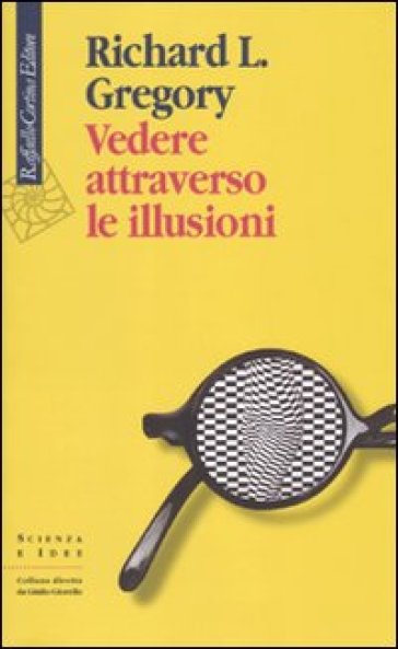 Vedere Attraverso Le Illusioni