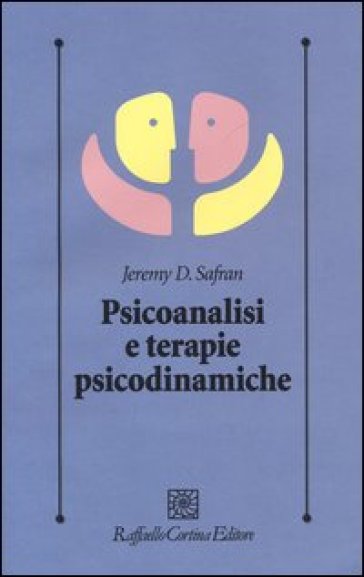 Psicoanalisi E Terapie Psicodinamiche