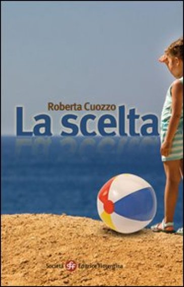 La Scelta