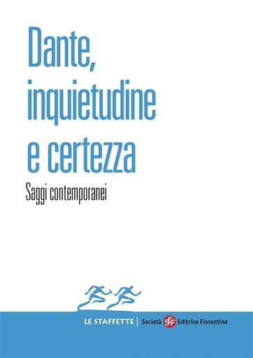 Dante, inquietudine e certezza