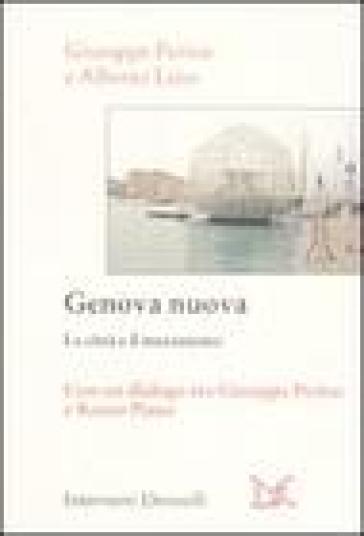 Genova nuova. La città e il mutamento