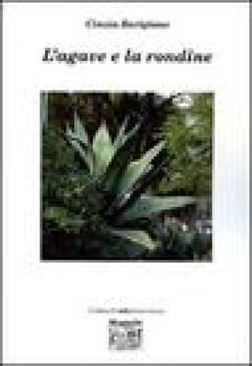 L'agave E La Rondine