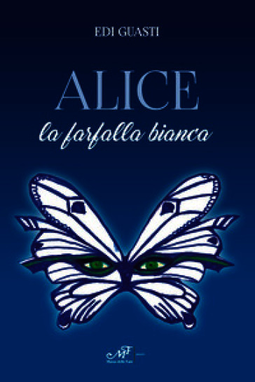 Alice la farfalla bianca