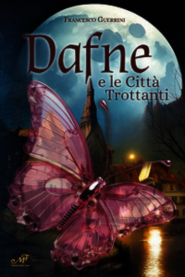 Dafne e le città trottanti