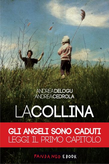 La Collina [Capitolo: Gli Angeli sono caduti]
