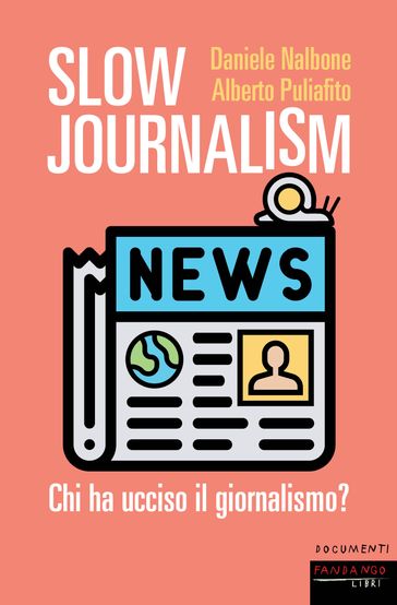 Slow Journalism