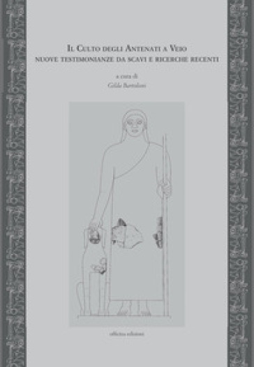 Il culto degli antenati a Veio. Nuove testimonianze