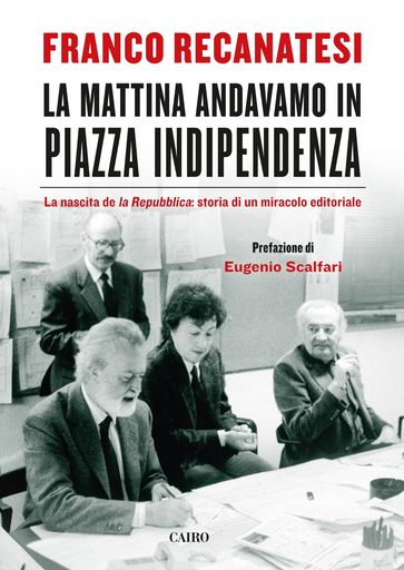 La mattina andavamo in piazza Indipendenza