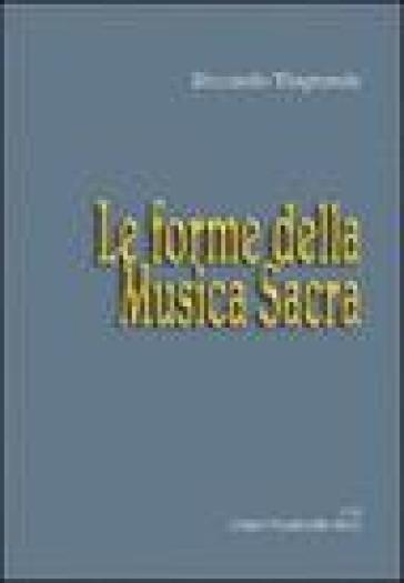 Le forme musicali. Vol. 2: Le forme della musica sacra