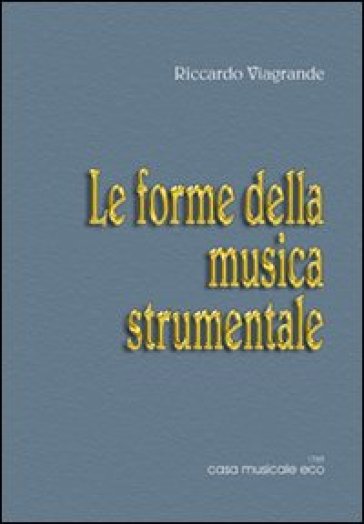 Le forme della musica strumentale