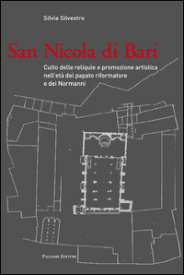 S. Nicola di Bari. Ediz. illustrata