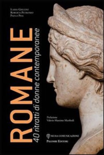 Romane. 40 Ritratti Di Donne Contemporanee