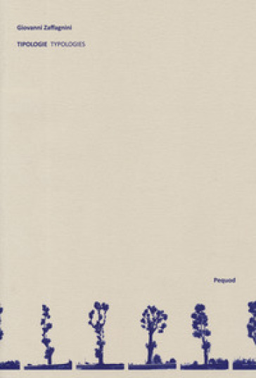 Tipologie-Typologies. Ediz. a colori