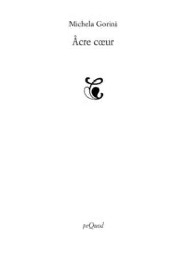 Âcre cœur