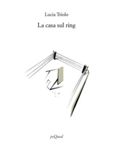 La casa sul ring