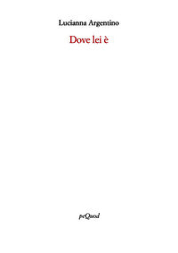 Dove lei è