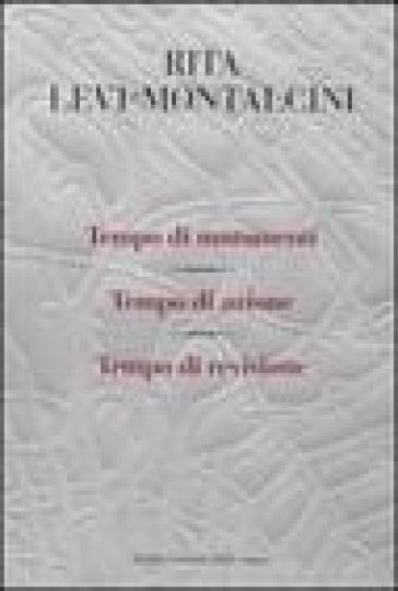 Tempo di mutamenti-Tempo di azione-Tempo di revisione