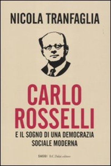 Carlo Rosselli E Il Sogno Di Una Democrazia Sociale Moderna-image