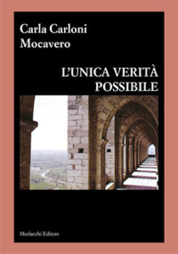 L'unica verità possibile