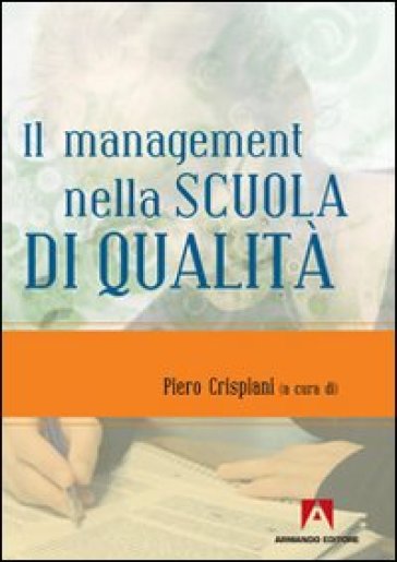Il management nella scuola di qualità