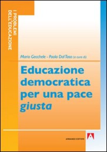 Educazione Democratica Per Una Pace «Giusta»