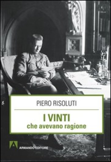 I Vinti Che Avevano Ragione