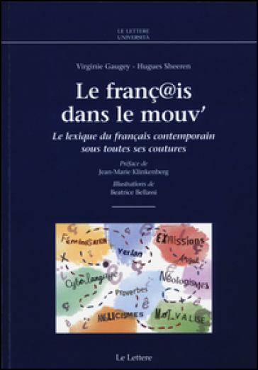 Le franç@is dans le mouv'. Le lexique du français contemporain sous toutes ses coutures
