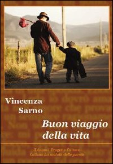 Buon viaggio alla vita