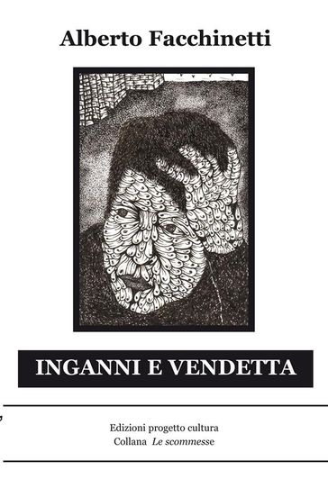 Inganni e vendetta