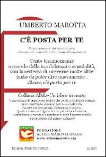 C'è Posta Per Te. Voglio Pensare Che Ancora Vivi, Che Ancora Ci Ascolti E Che, Come Allora, Sorridi