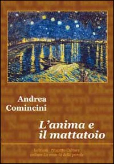 L'anima E Il Mattatoio