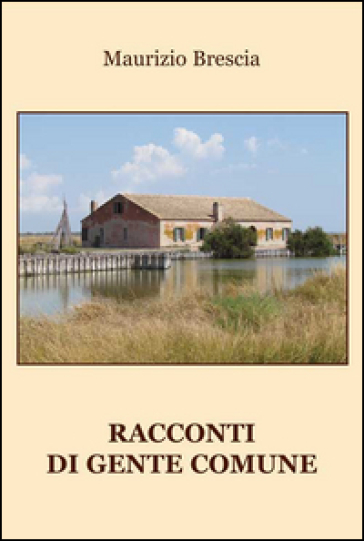 Racconti di gente comune